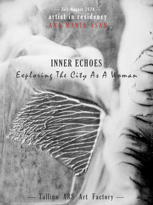 Ana Maria Asan | Artist in residency ARS Art Factory, Tallinn | Inner Echoes 